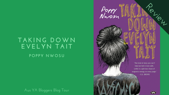 Review: Taking Down Evelyn Tait By Poppy Nwosu