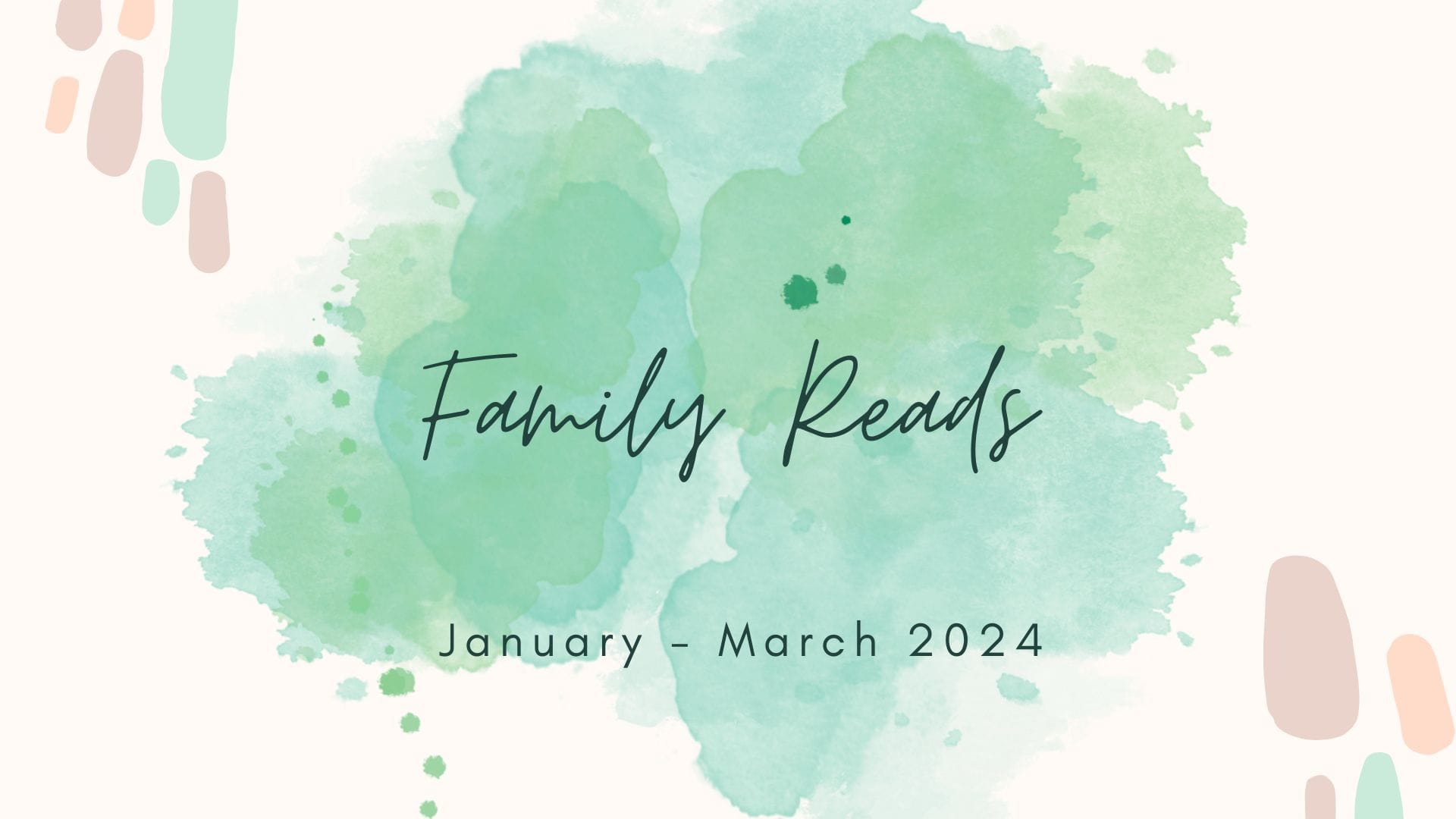 Family Reads: January - March 2024